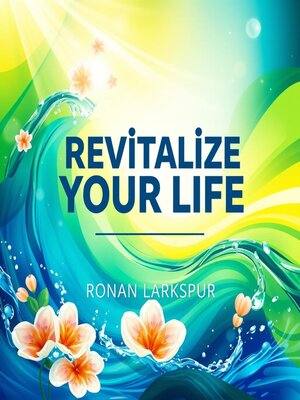 cover image of Revitalize Your Life